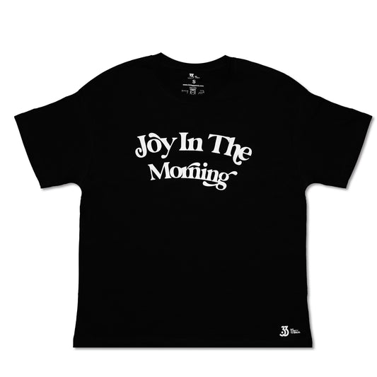 Joy In The Morning Tee